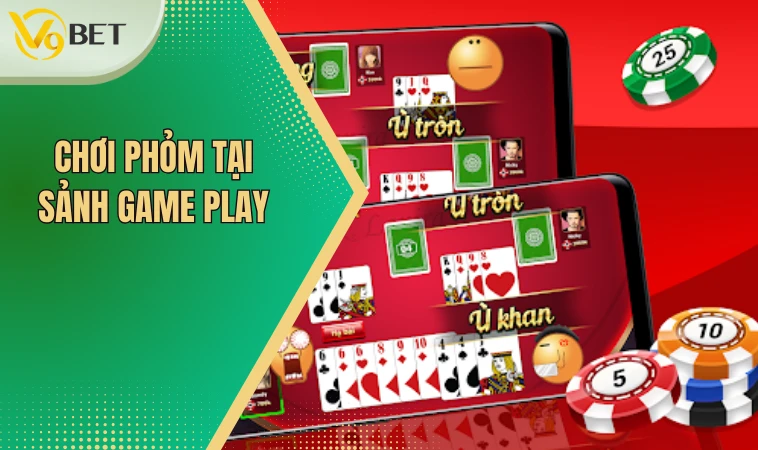 Sảnh Game Bài Game Play - Sân Chơi Uy Tín Số 1 Châu Á 3 Đánh phỏm online tại GP