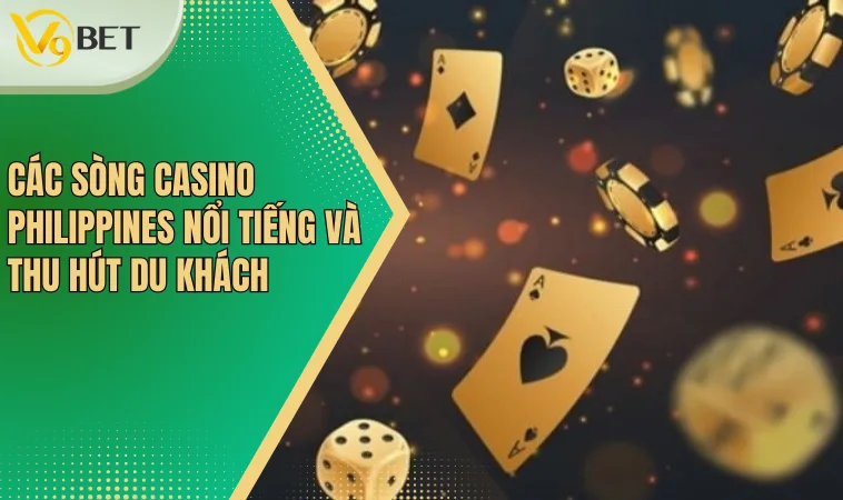 Casino Philippines - Thị Trường Giải Trí Cực Sôi Động 3 Các sòng casino Philippines nổi tiếng và thu hút du khách