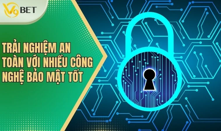Tải App V9bet - Cá Cược Trực Tuyến Tiện Lợi, Tiện Nghi 4 Trải nghiệm an toàn với nhiều công nghệ bảo mật tốt